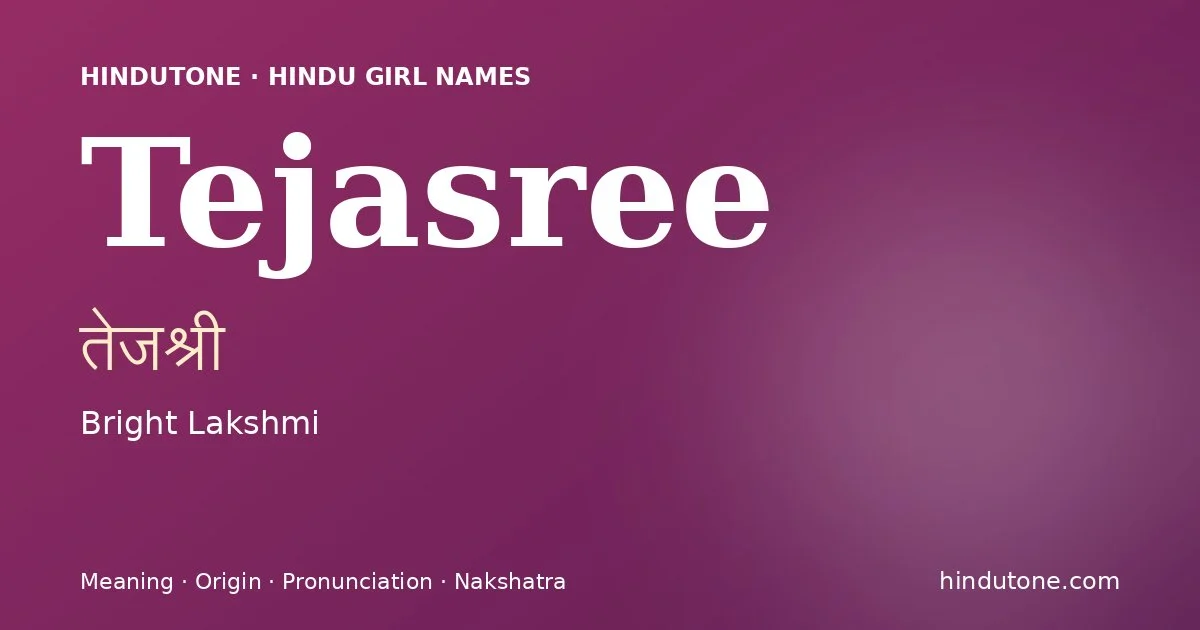 Tejasree — Hindu Girl Names with T