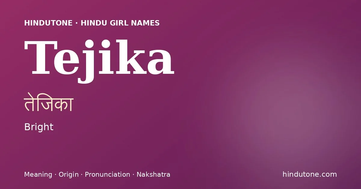 Tejika — Hindu Girl Names with T