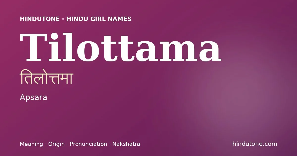 Tilottama — Hindu Girl Names with T