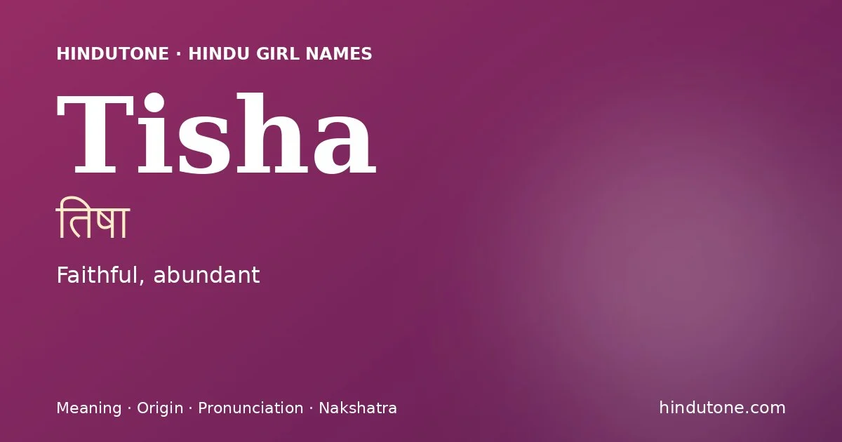 Tisha — Hindu Girl Names with T
