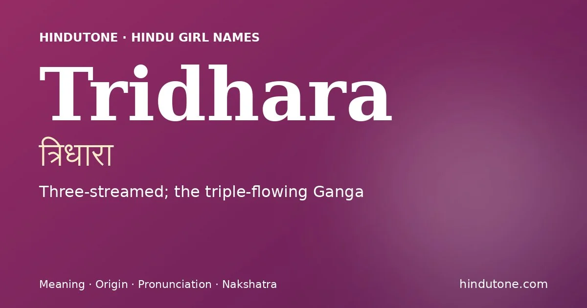 Tridhara — Hindu Girl Names with T