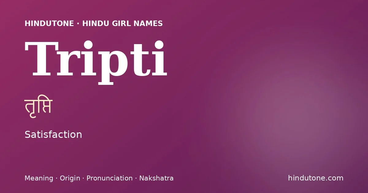 Tripti — Hindu Girl Names with T