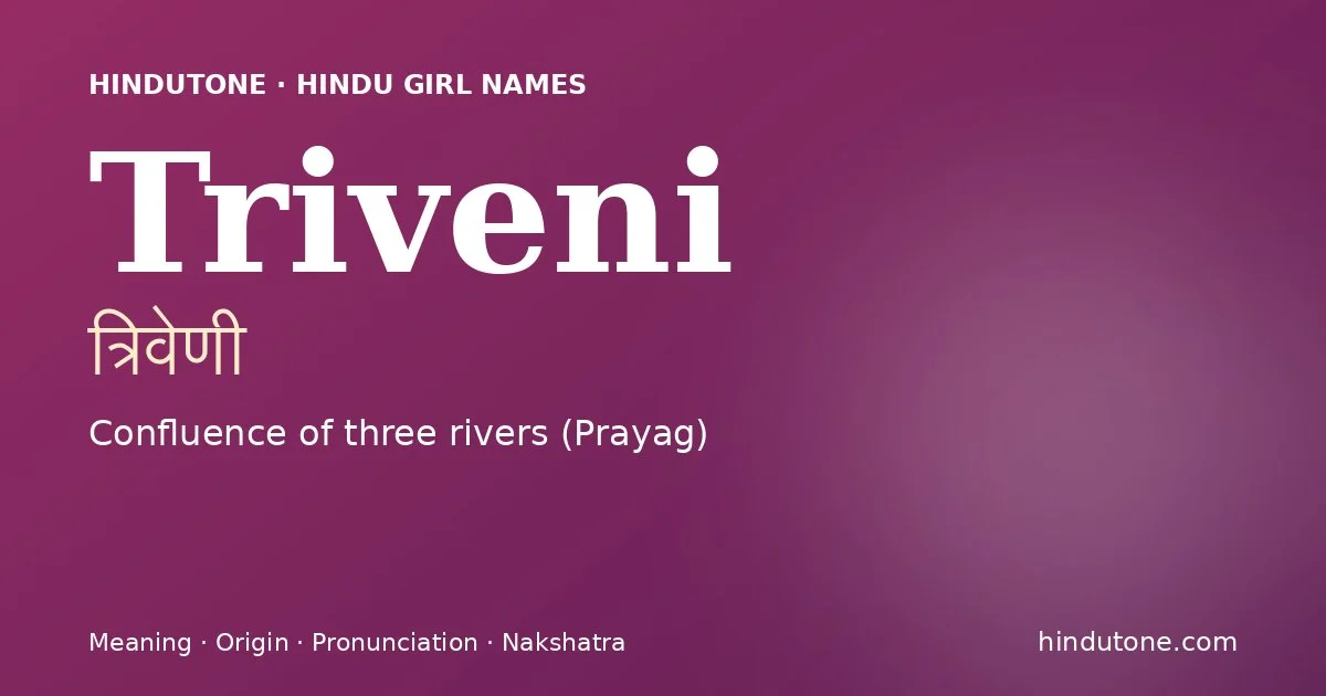 Triveni — Hindu Girl Names with T