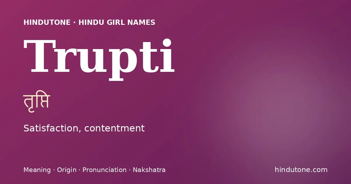 Trupti — Hindu Girl Names with T