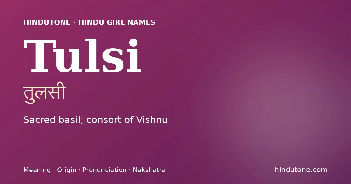 Tulsi — Hindu Girl Names with T