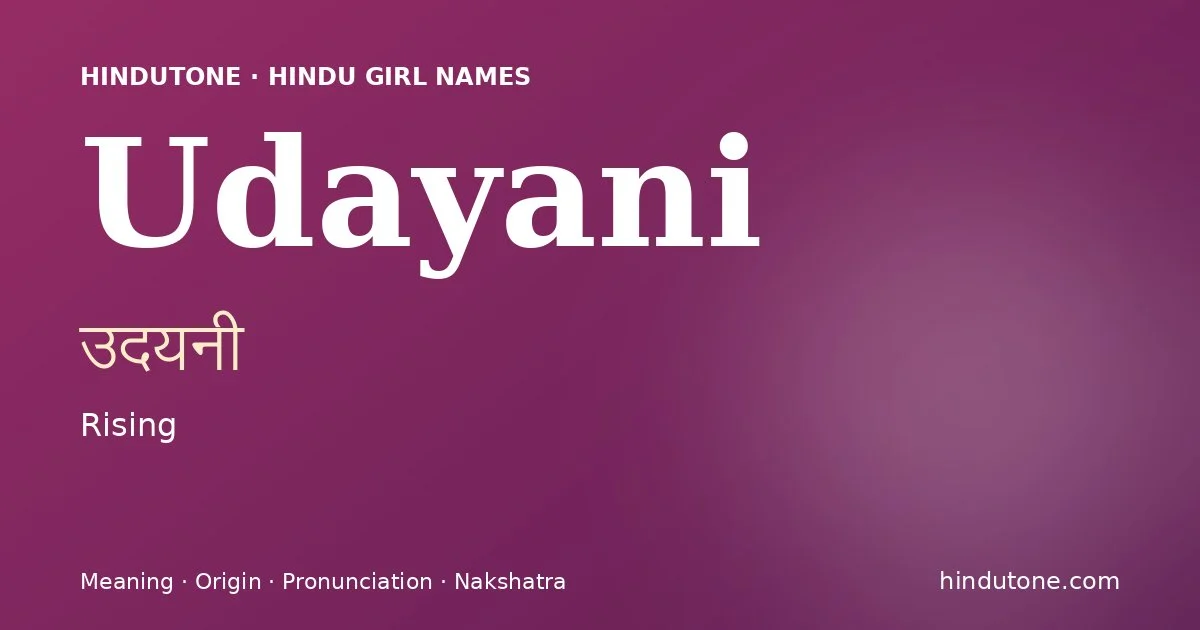 Udayani — Hindu Girl Names with U