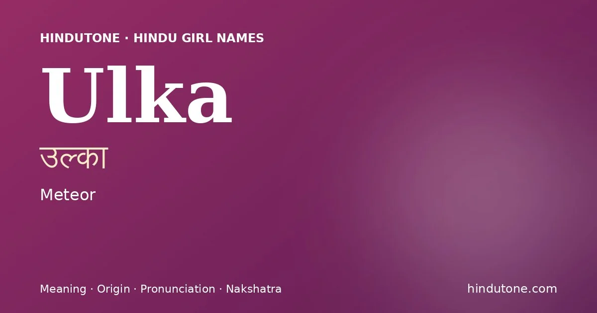Ulka — Hindu Girl Names with U
