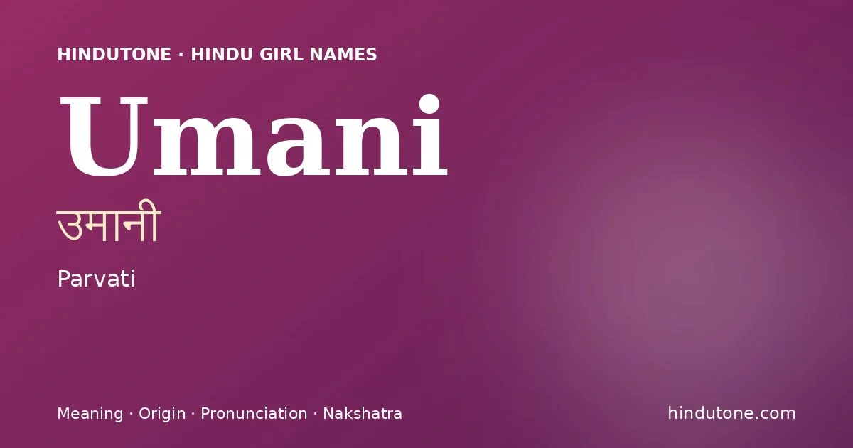 Umani — Hindu Girl Names with U