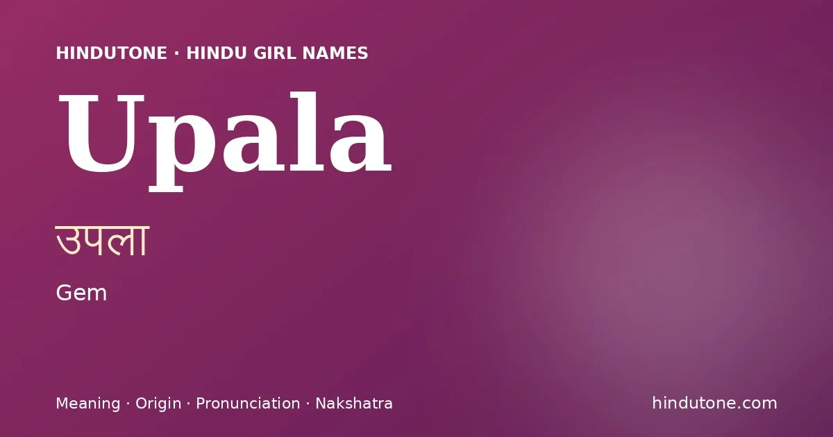 Upala — Hindu Girl Names with U