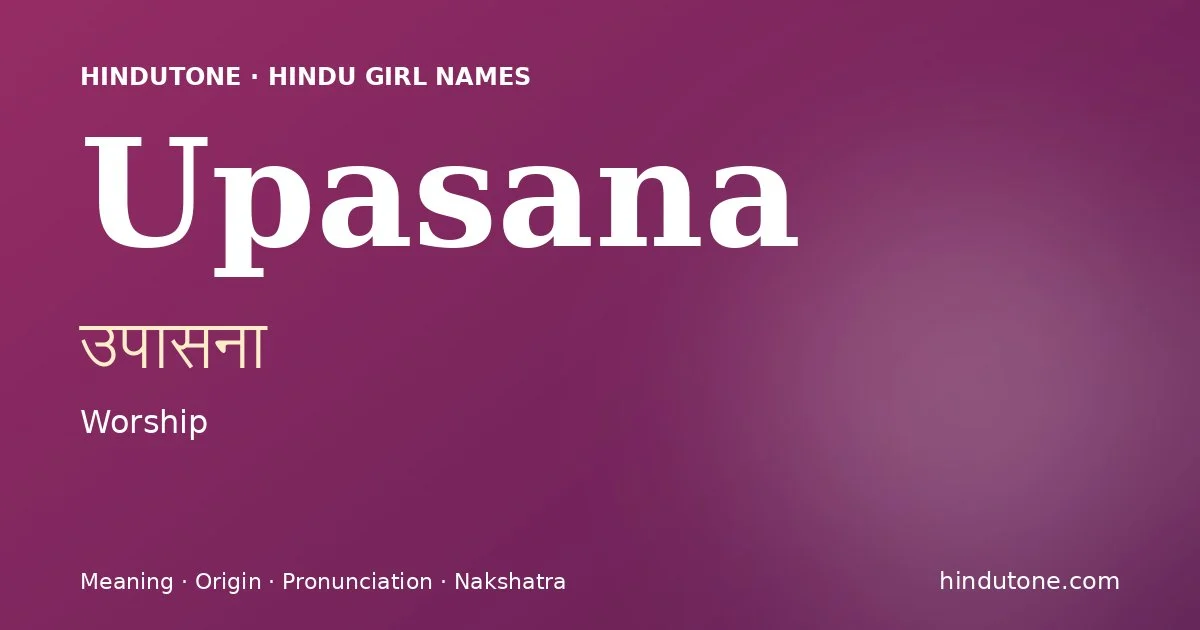 Upasana — Hindu Girl Names with U