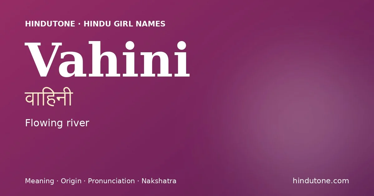 Vahini — Hindu Girl Names with V
