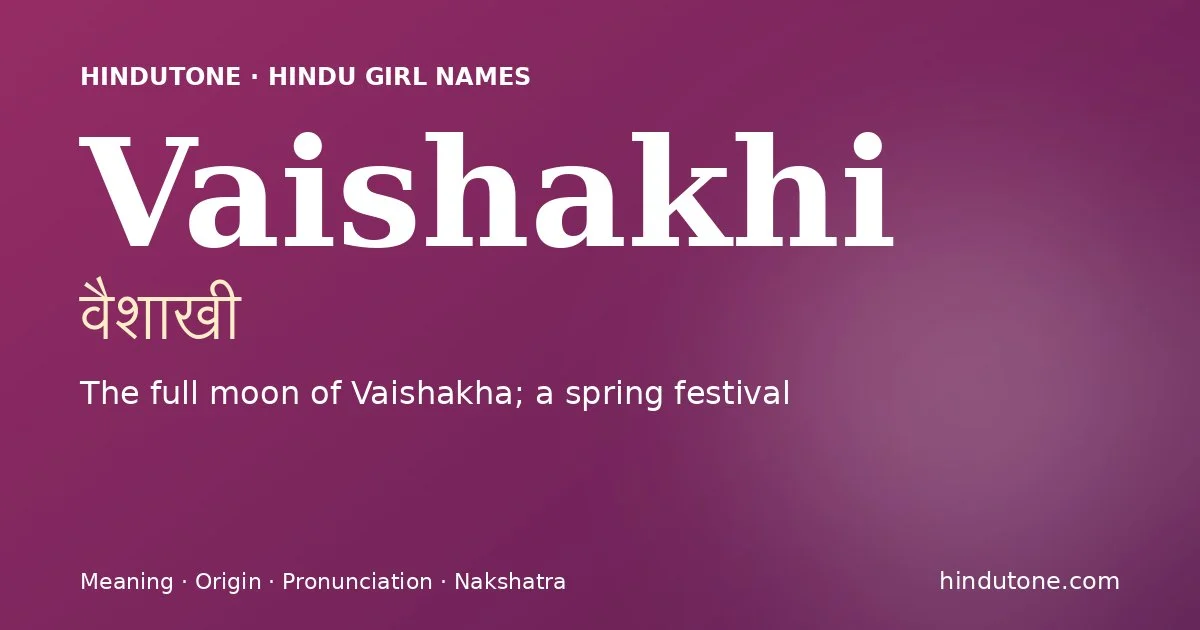 Vaishakhi — Hindu Girl Names with V