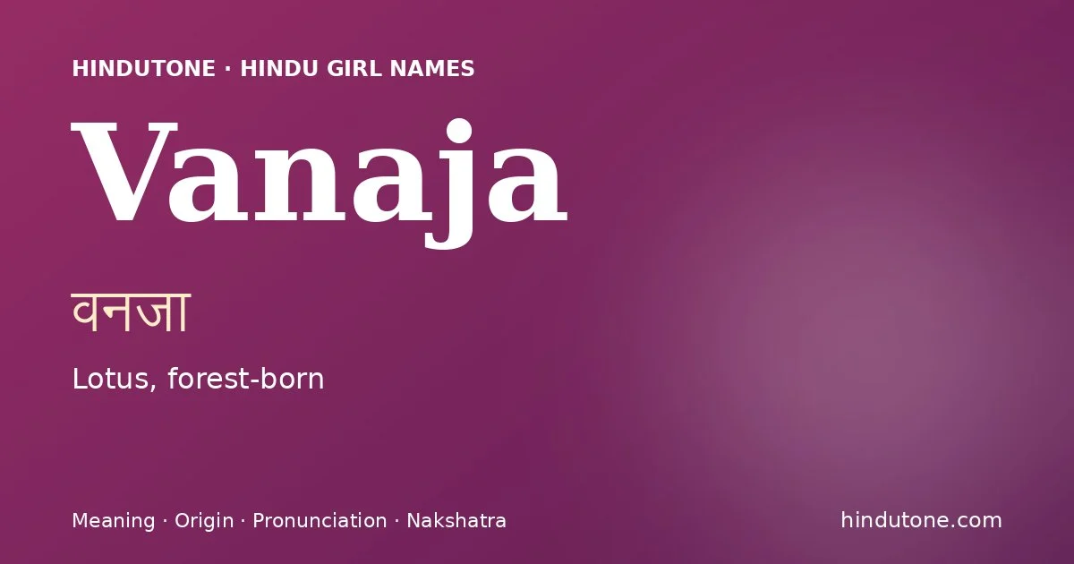 Vanaja — Hindu Girl Names with V