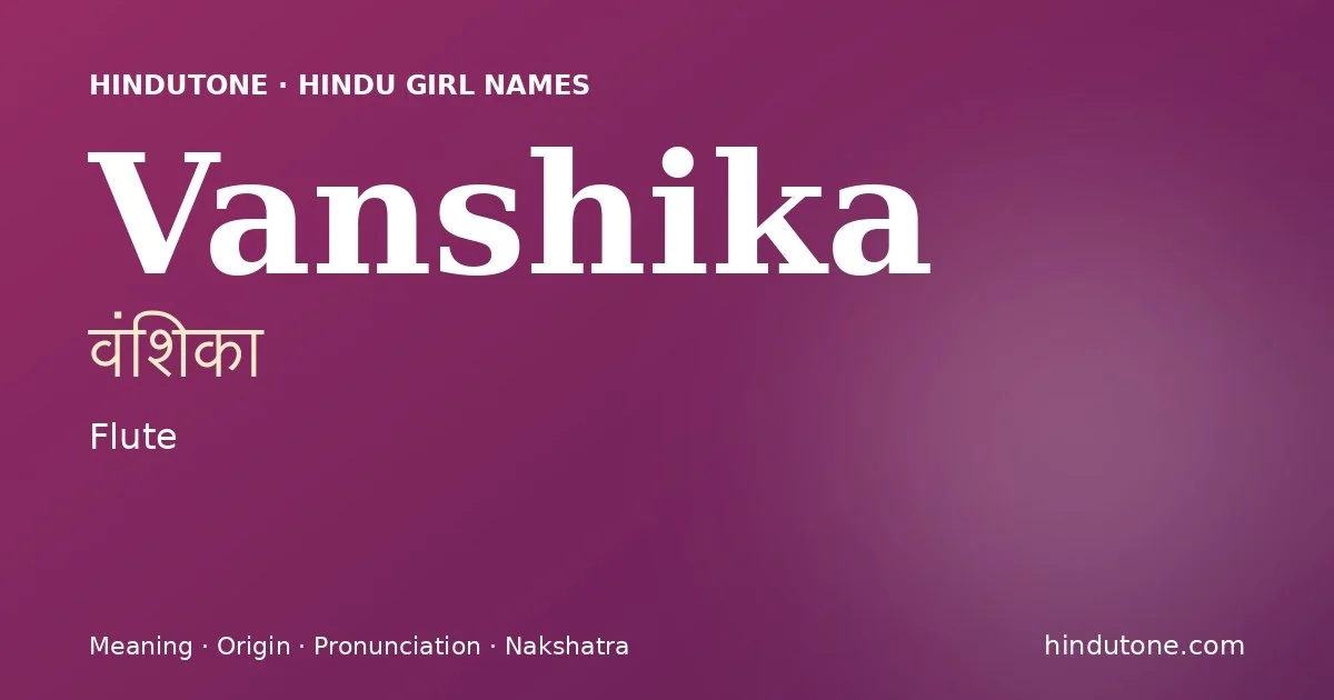 Vanshika — Hindu Girl Names with V
