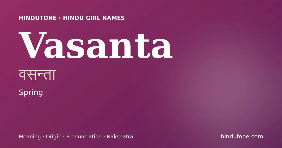 Vasanta — Hindu Girl Names with V