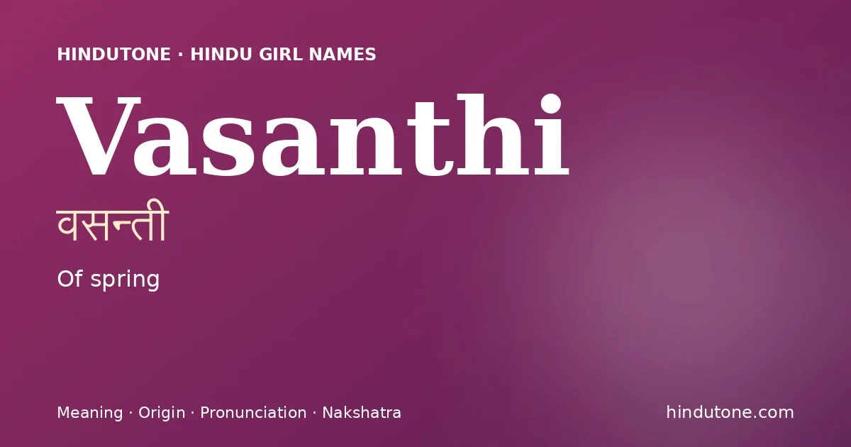 Vasanthi — Hindu Girl Names with V