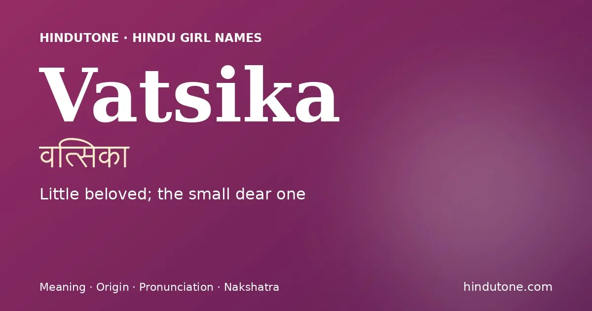 Vatsika — Hindu Girl Names with V