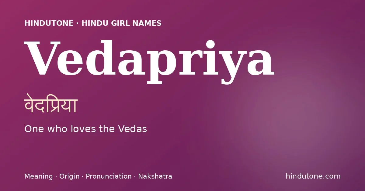 Vedapriya — Hindu Girl Names with V
