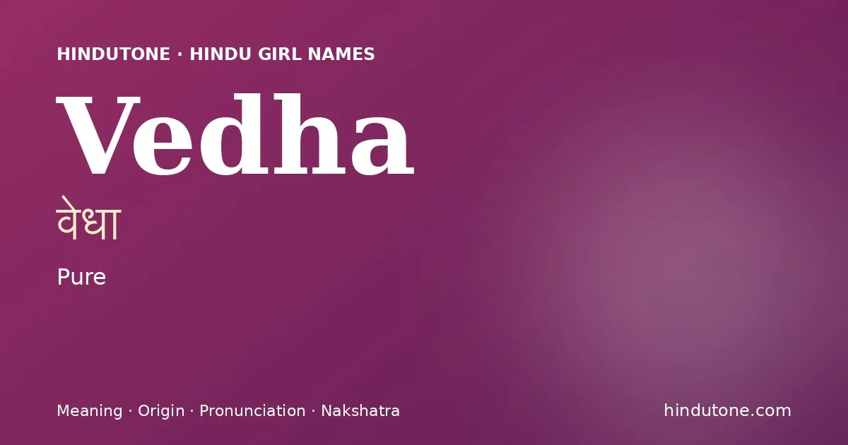 Vedha — Hindu Girl Names with V