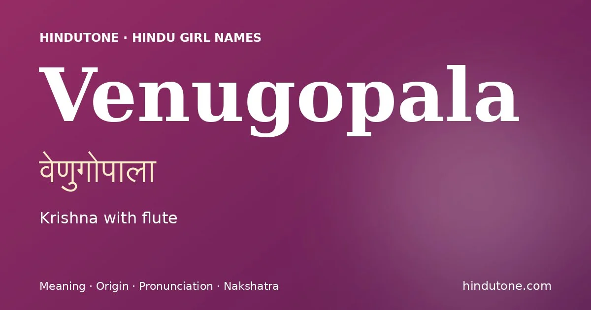 Venugopala — Hindu Girl Names with V