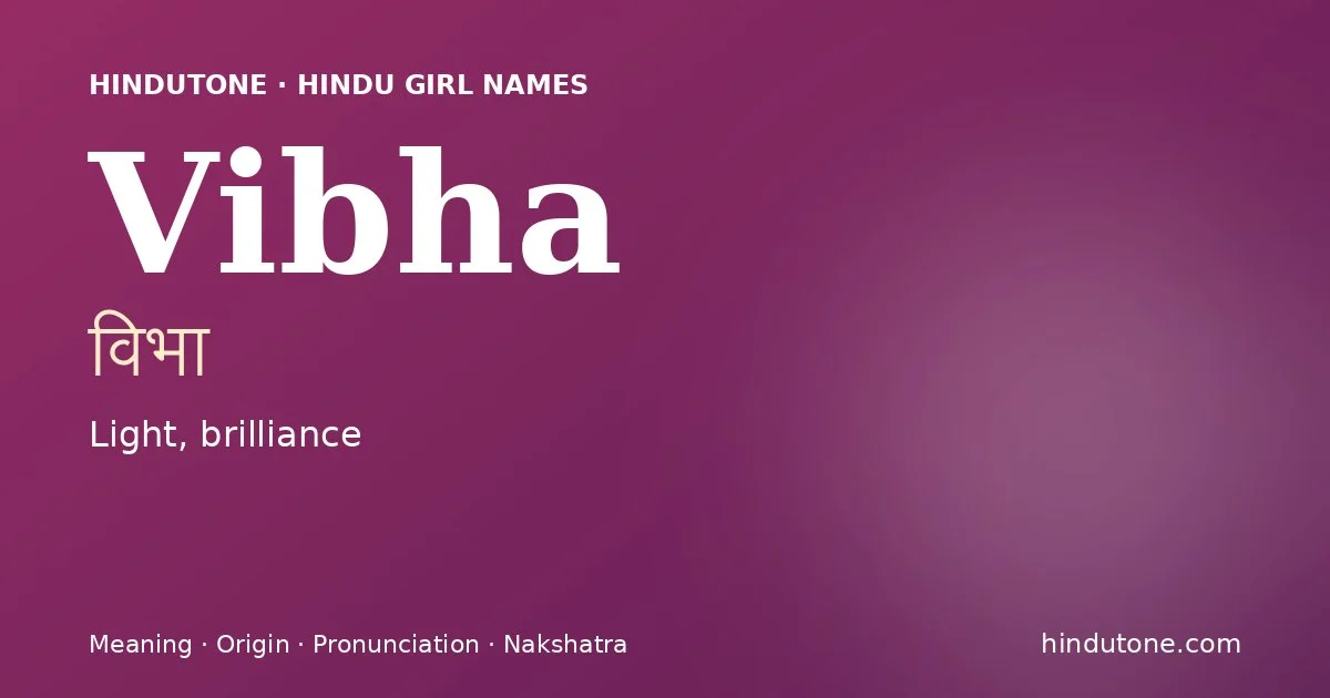 Vibha — Hindu Girl Names with V