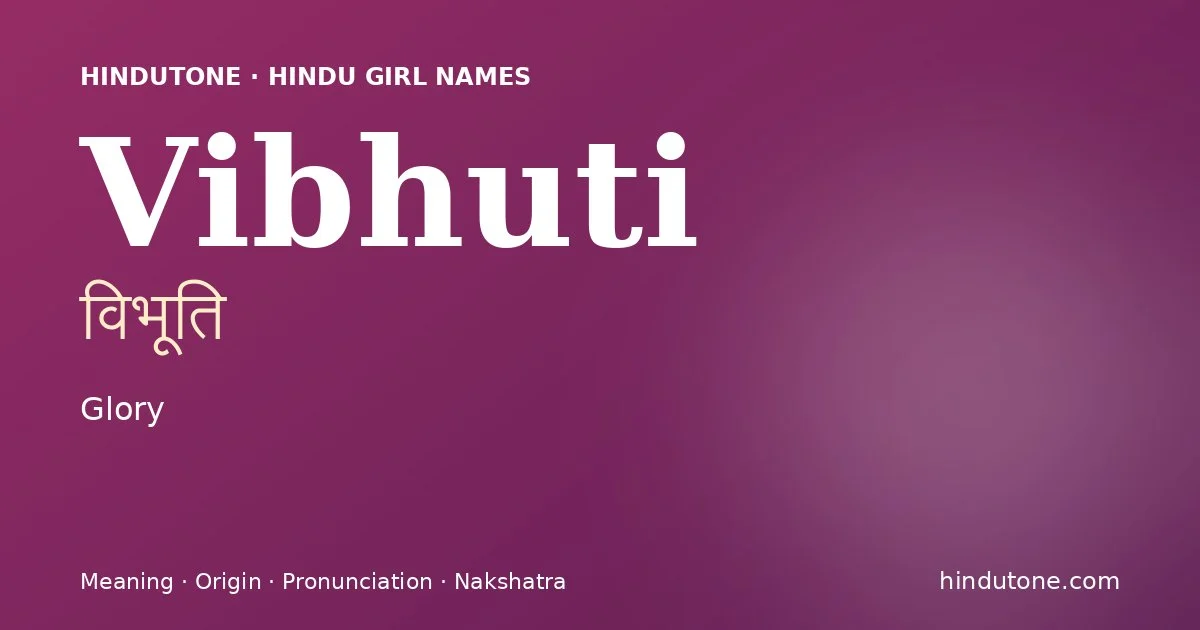 Vibhuti — Hindu Girl Names with V