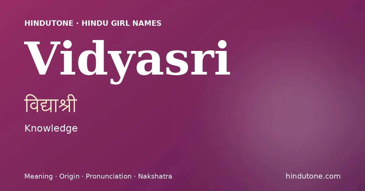 Vidyasri — Hindu Girl Names with V
