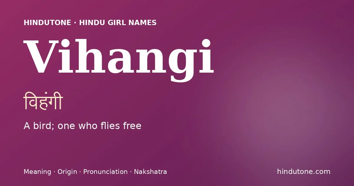 Vihangi — Hindu Girl Names with V