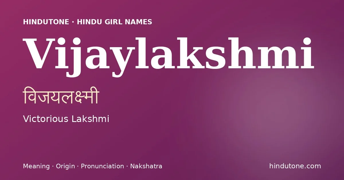 Vijaylakshmi — Hindu Girl Names with V
