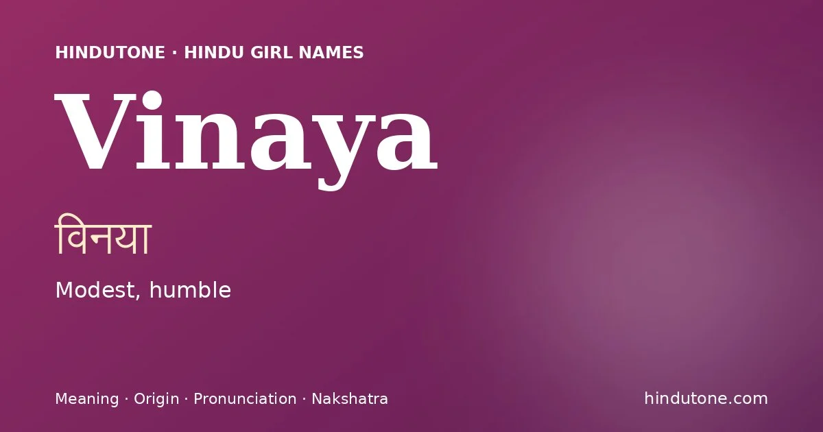 Vinaya — Hindu Girl Names with V