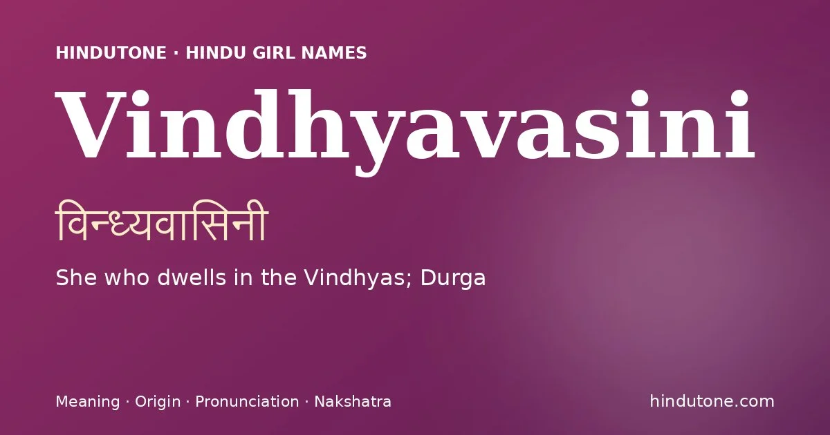 Vindhyavasini — Hindu Girl Names with V