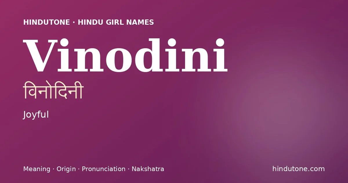 Vinodini — Hindu Girl Names with V