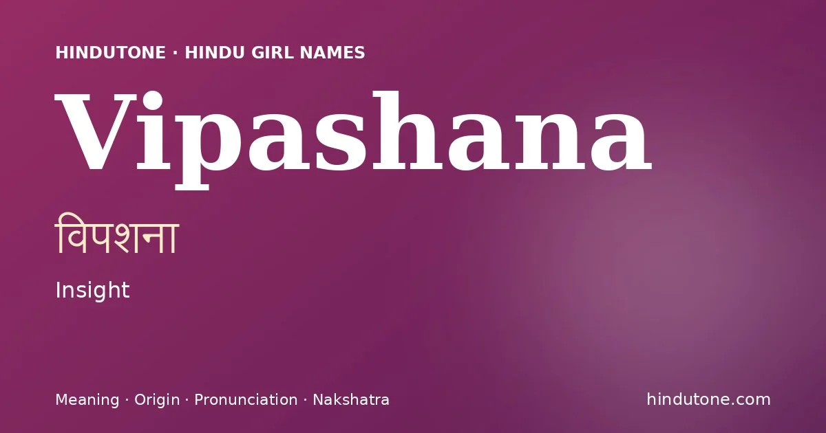 Vipashana — Hindu Girl Names with V