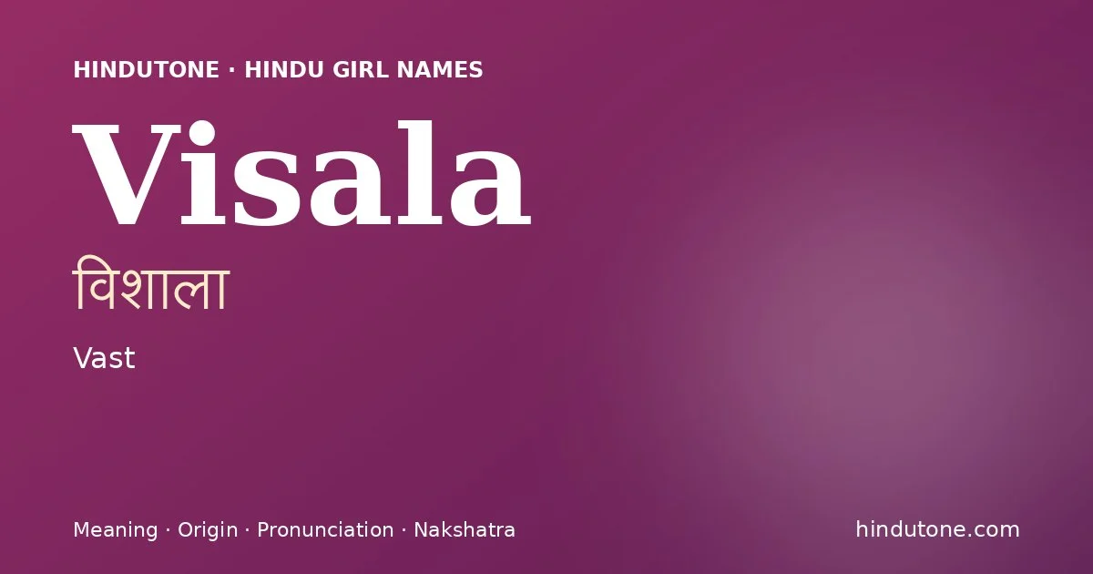 Visala — Hindu Girl Names with V