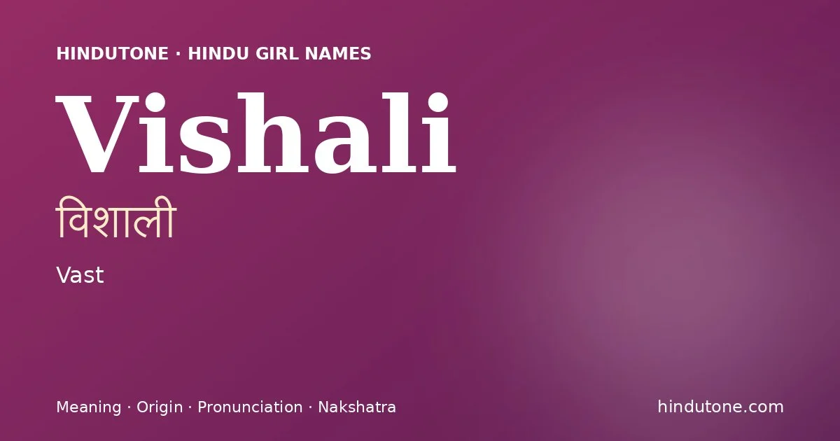 Vishali — Hindu Girl Names with V