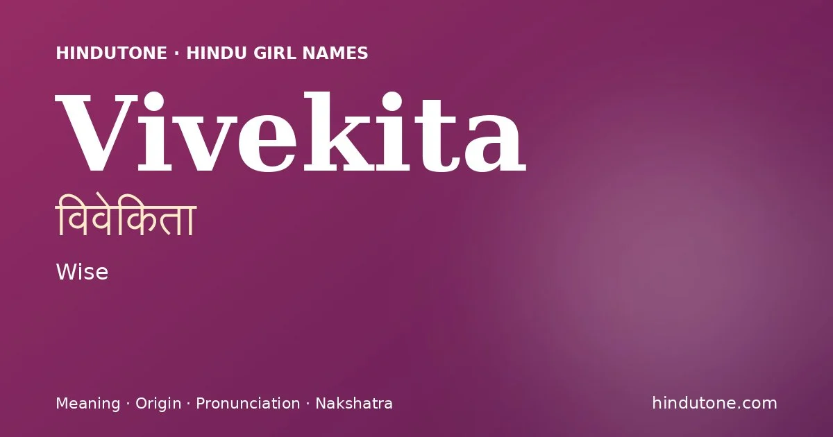 Vivekita — Hindu Girl Names with V