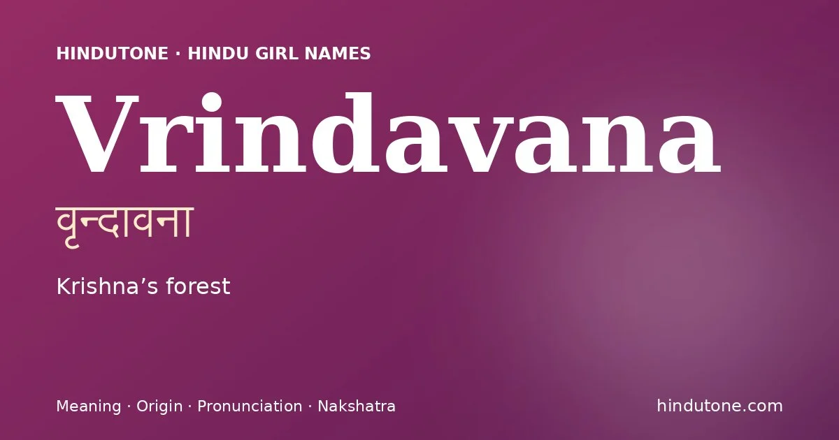 Vrindavana — Hindu Girl Names with V