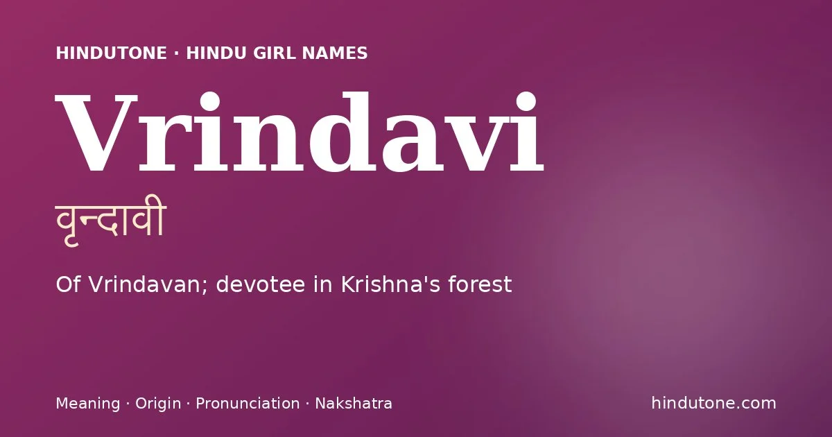 Vrindavi — Hindu Girl Names with V