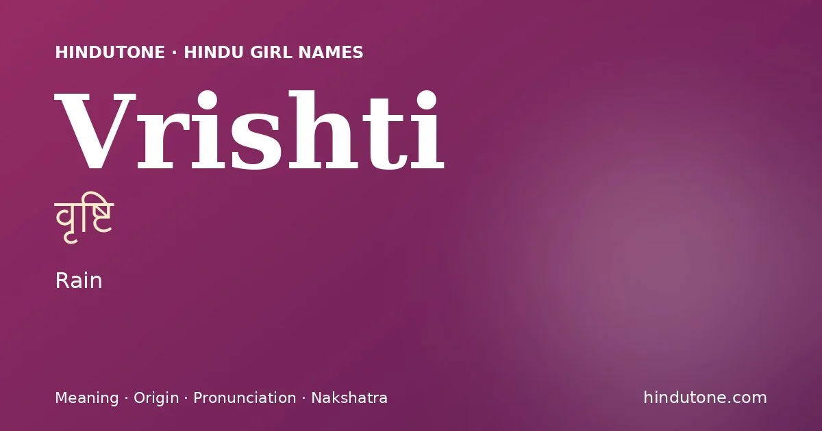 Vrishti — Hindu Girl Names with V