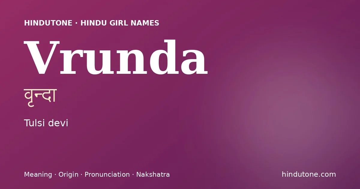 Vrunda — Hindu Girl Names with V