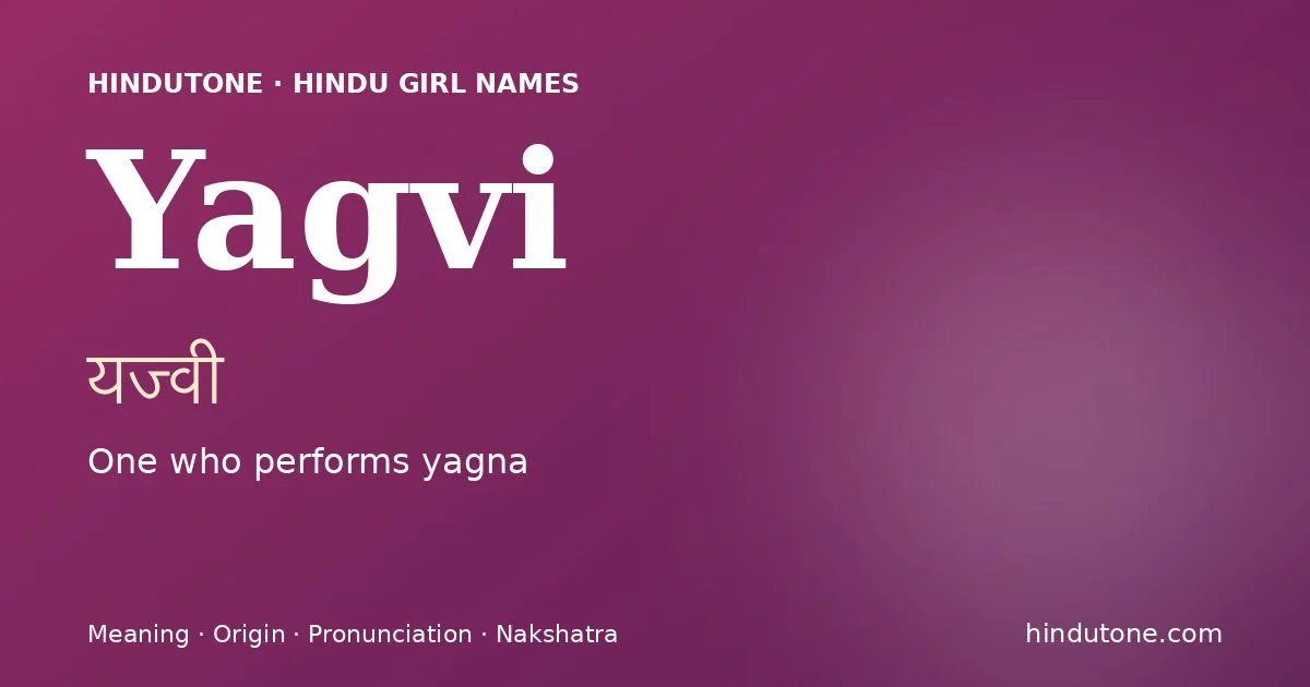 Yagvi — Hindu Girl Names with Y