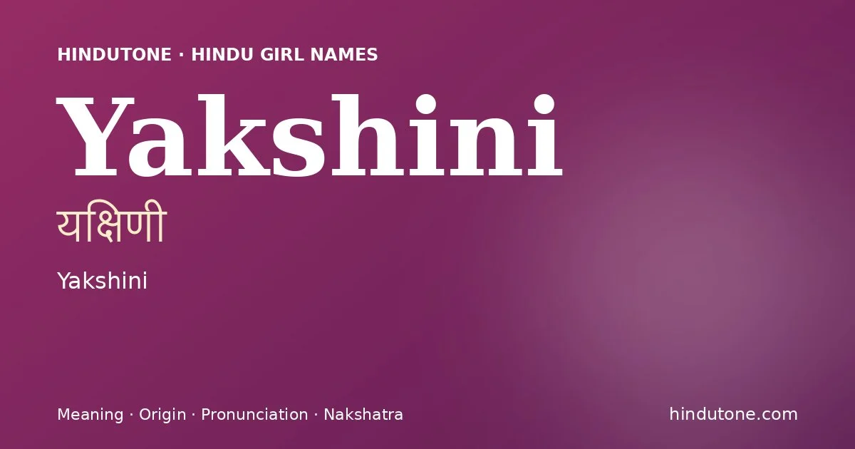 Yakshini — Hindu Girl Names with Y