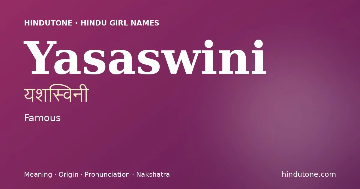 Yasaswini — Hindu Girl Names with Y