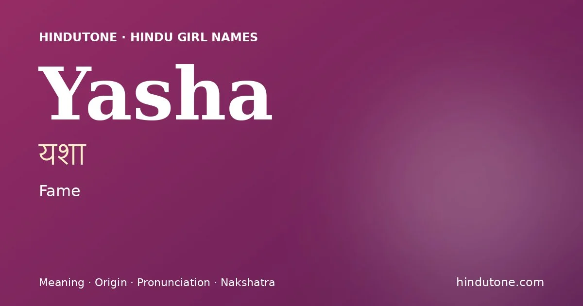 Yasha — Hindu Girl Names with Y