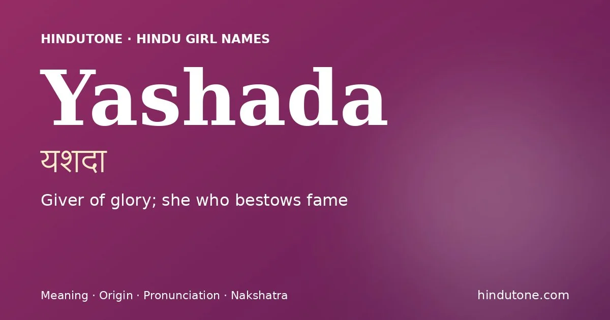 Yashada — Hindu Girl Names with Y