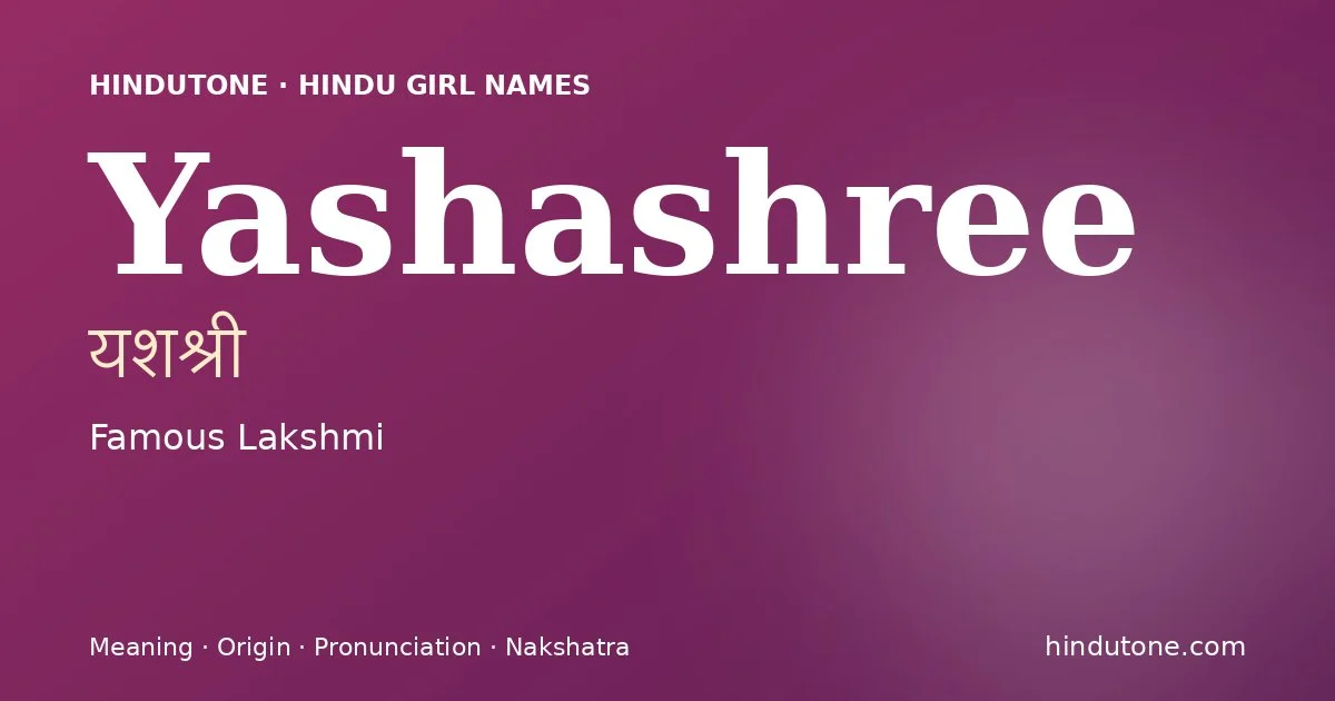 Yashashree — Hindu Girl Names with Y
