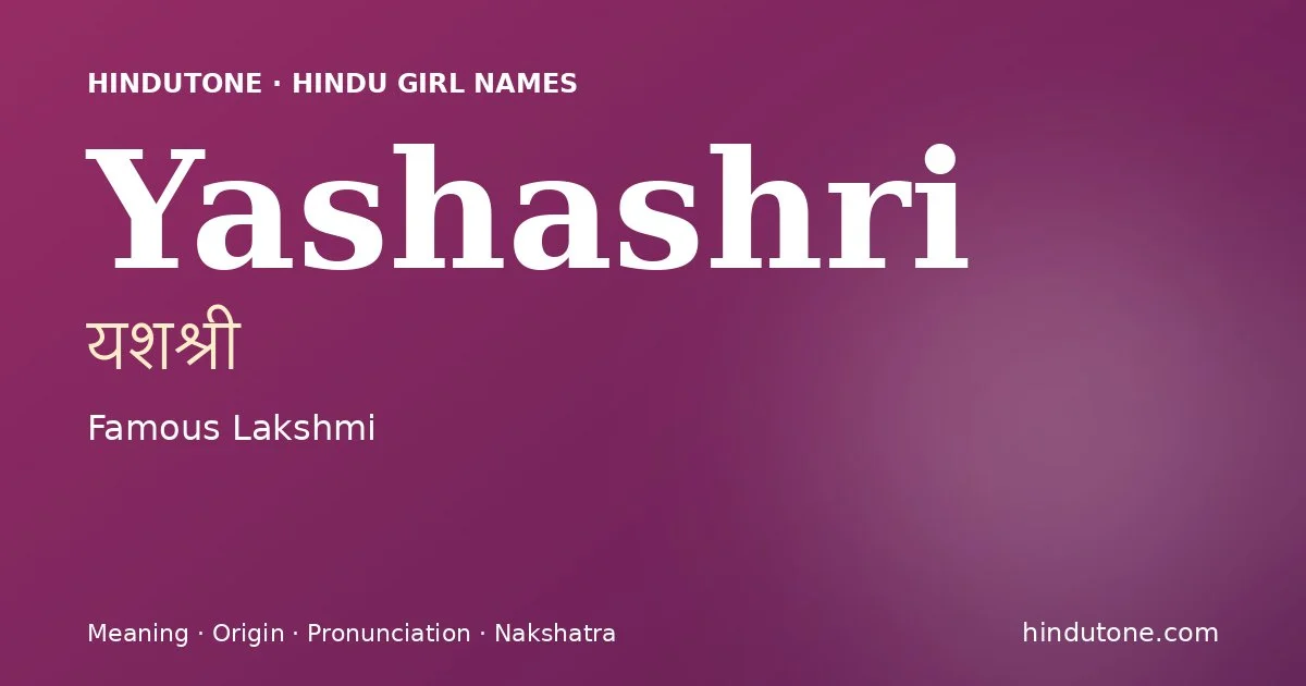 Yashashri — Hindu Girl Names with Y