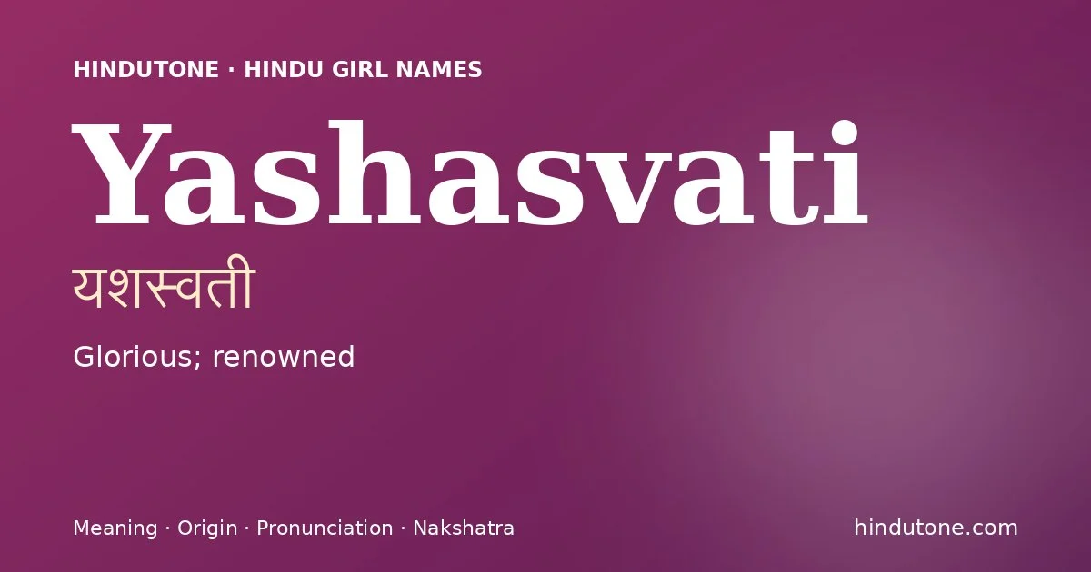 Yashasvati — Hindu Girl Names with Y