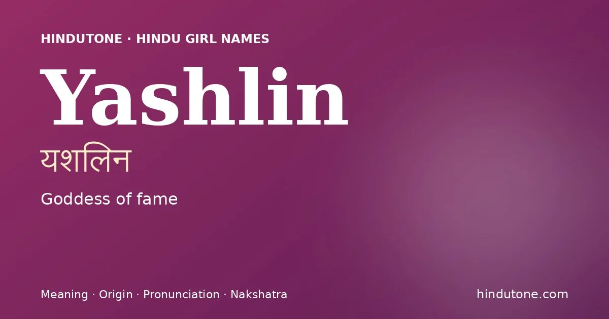 Yashlin — Hindu Girl Names with Y