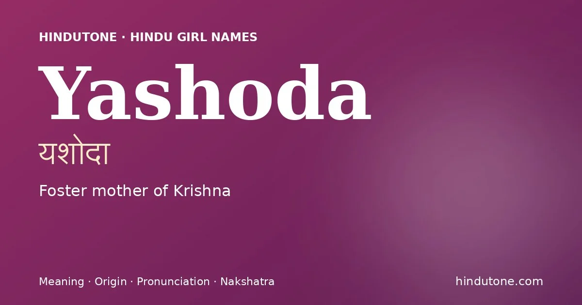 Yashoda — Hindu Girl Names with Y